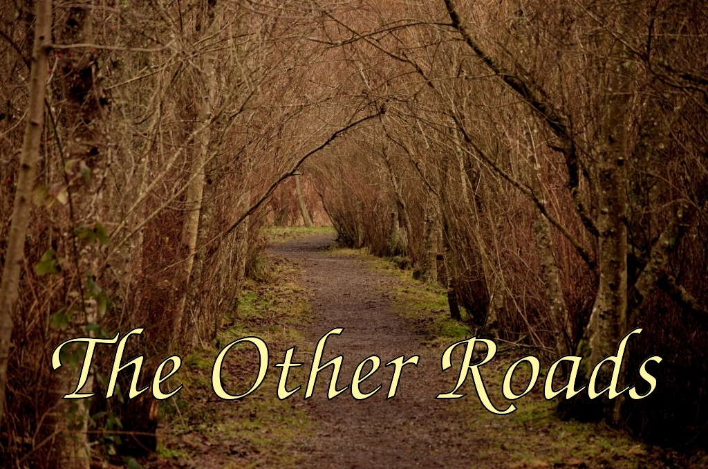 The Other Roads